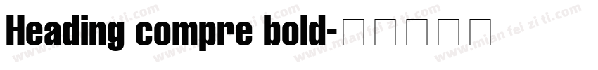 Heading compre bold字体转换